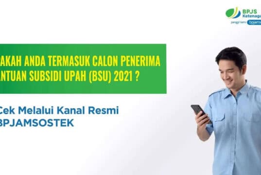 Dana BSU Mulai Cair, Ini Cara Mengetahui Informasi BSU Peserta BPJAMSOSTEK Dana BSU Mulai Cair, Ini Cara Mengetahui Informasi BSU Peserta BPJAMSOSTEK