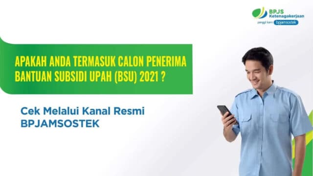 Dana BSU Mulai Cair, Ini Cara Mengetahui Informasi BSU Peserta BPJAMSOSTEK