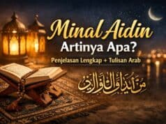 Minal Aidin Artinya Apa Banyak yang Salah Paham, Ini Penjelasan Lengkapnya